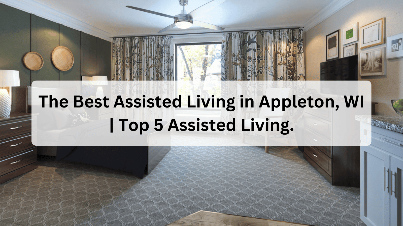 The Best Assisted Living in Appleton, WI | Top 5 Assisted Living.