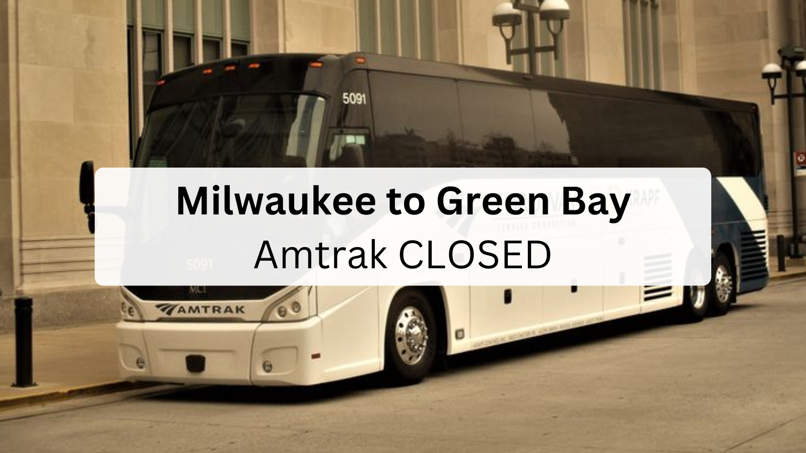 Milwaukee to Green Bay Amtrak
